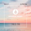 Mr Deep & Deepmotion - I Need You (Original Mix)