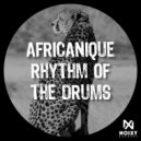 Africanique - Rhythm Of The Drums (Original Mix)