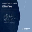 Mhammed El Alami & NELLY TGM - We Are One