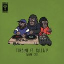 Turbine & Killa P - Workout
