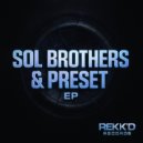 Sol Brothers & Preset - Because I Get (Original Mix)