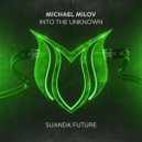 Michael Milov - Into the Unknown