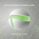 Elite Electronic, Eternal Flame - Parade of Stars