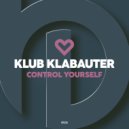 Klub Klabauter - Control Yourself (Extended Mix)