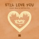 Mattia Etzi, Jimmy Rich - Still Love You (Extended Mix)