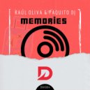 Raúl Oliva & Paquito Dj - Memories (Original Mix)