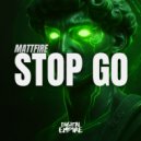 Mattfire - Stop Go (Original Mix)