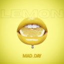 MAD DAY - Lemon (Extended Mix)