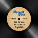 Sam Saranco - All You Need (Original Mix)