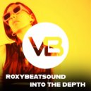 RoxyBeatSound - Into The Depths
