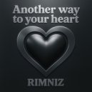 Rimniz - Another Way To Your Heart ()