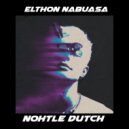 ELTHON NABUASA - Nohtle Dutch ()