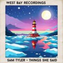 Sam Tyler - Things She Said (Edit)