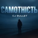 Cj Bullet - Самотність (Original Mix)