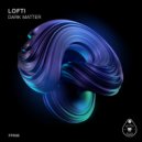 Lofti - Dark Matter (Original Mix)
