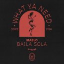 MAELO - Baila Sola (Extended Mix)