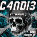 t3kn0g0d - c4ndi3 ()