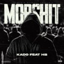 Kado & HB - Mobshit (feat. HB) ()
