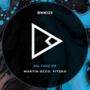 Martin Occo, Fitzko - No Time (Original Mix)