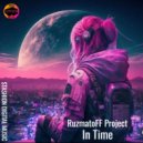 RuzmatoFF Project - In Time ()