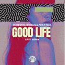 Crazibiza & Cheesecake Boys - Good Life (Sfitt Remix)