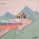 Milos & Elektrabel - Sun Meadow (Elektrabel Remix)