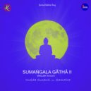Imelda Susanti & Samatha - SUMAṄGALA GĀTHĀ II (feat. Samatha) (English version)