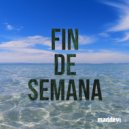 Maddevi - Fin De Semana ()