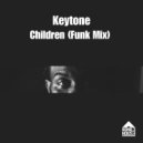 Keytone - Children (Funk Mix)