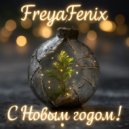 FreyaFenix - С Новым годом! (Original Mix)