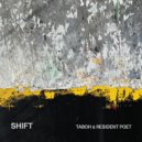 Taboh & Resident Poet - Shift ()