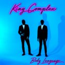 King Complex - Body Language ()