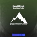 Kamil Misiak - Good Place For Me (Original Mix)