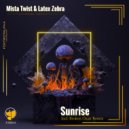 Mista Twist & Latex Zebra - Sunrise (Original Mix)