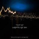 Tony Igy - The Lights Go Out (Keep High Remix)