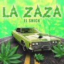 El Shick - La Zaza ()
