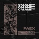 FAEX - Calamity
