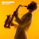 Rhades - Mr Sax (Original Mix)