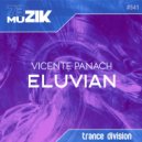 Vicente Panach - Eluvian (Original Mix)