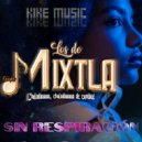 Grupo Los De Mixtla - Sin Respiracion ()