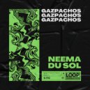 Neema du Sol - Gazpachos (Extended Mix)