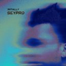 SEYPRO - INITIALLY ()