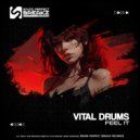 Vital Drums - Feel it ()