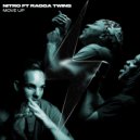 Nitro (ESP) feat. Ragga Twins - Move Up (Original Mix)