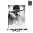 Collins Blakelounge - Your Face (Rework 2025)