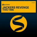 Jackers Revenge - This Time (House Mix)
