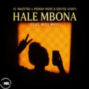 El Maestro & PeeKay Mzee & Goitse Levati & Miss Wavy - Hale Mbona (feat. Miss Wavy) (Original Mix)