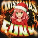 MachiChunky & QUARSHY - CHRISTMAS FUNK (Original Mix)