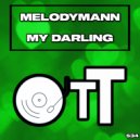 Melodymann - My Darling