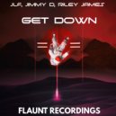 JLF, Jimmy D & Riley James - Get Down (Original Mix)